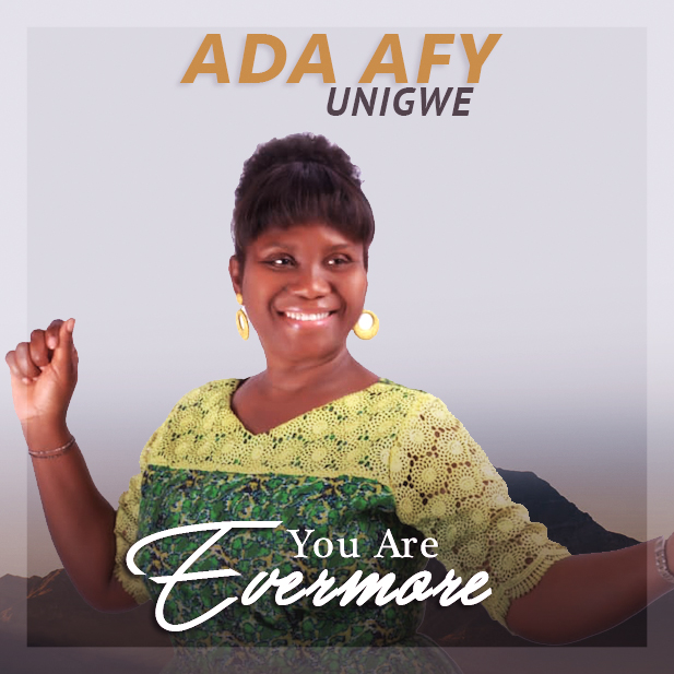 New Music: Ada Afy Unigwe - “Evermore”