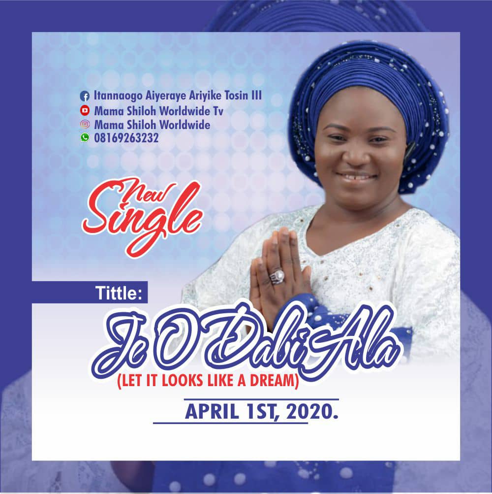 New Music: Je O Dabi Ala (Let It Look Like Dream) - ItannaOgo Aiyeraiye
