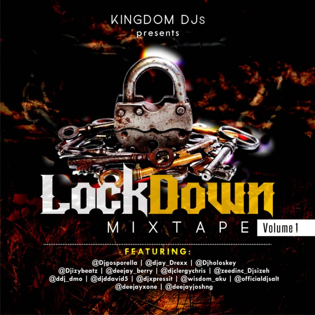Mixtape: THE KINGDOM DJs LOCKDOWN MIX VOL. 1