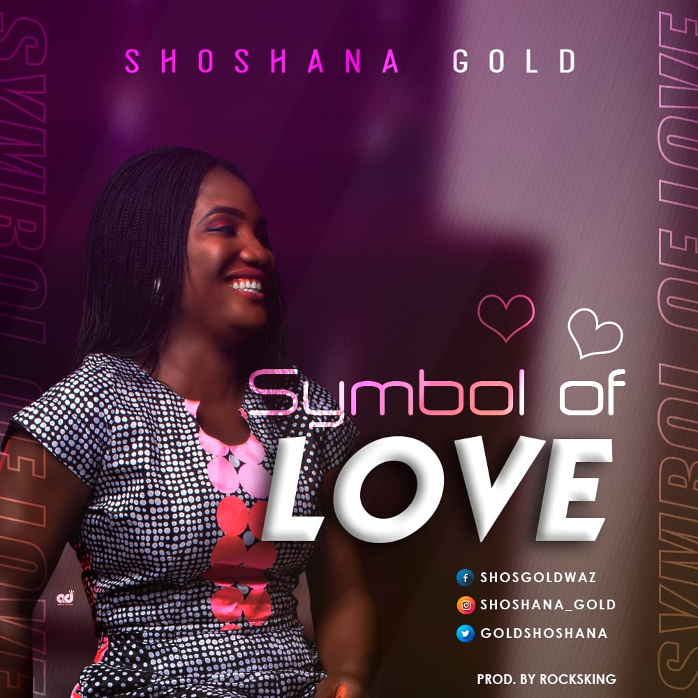Music: Shoshana Gold - Symbol of Love