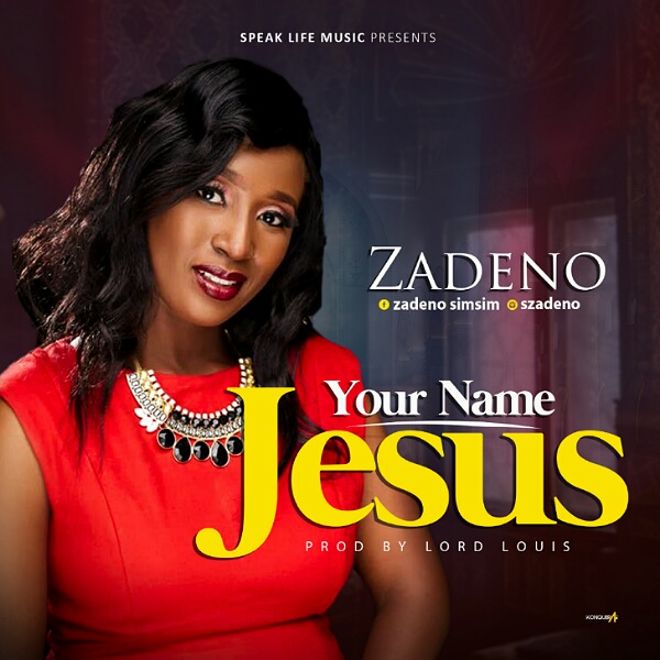 Music: Zadeno Simsim - Your Name Jesus [Free MP3 Download]