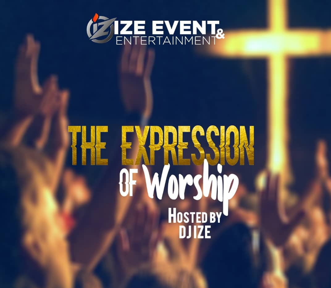 The Expression Worship Mixtape Feat. Moses Bliss, Eben by DJ Ize