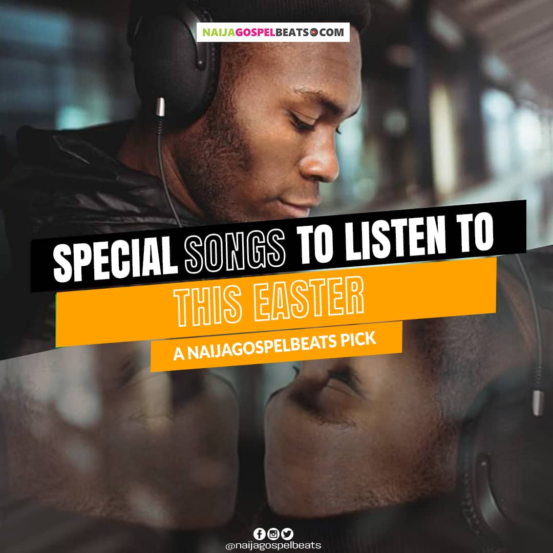 Special Worship Songs to listen to this Easter 2020