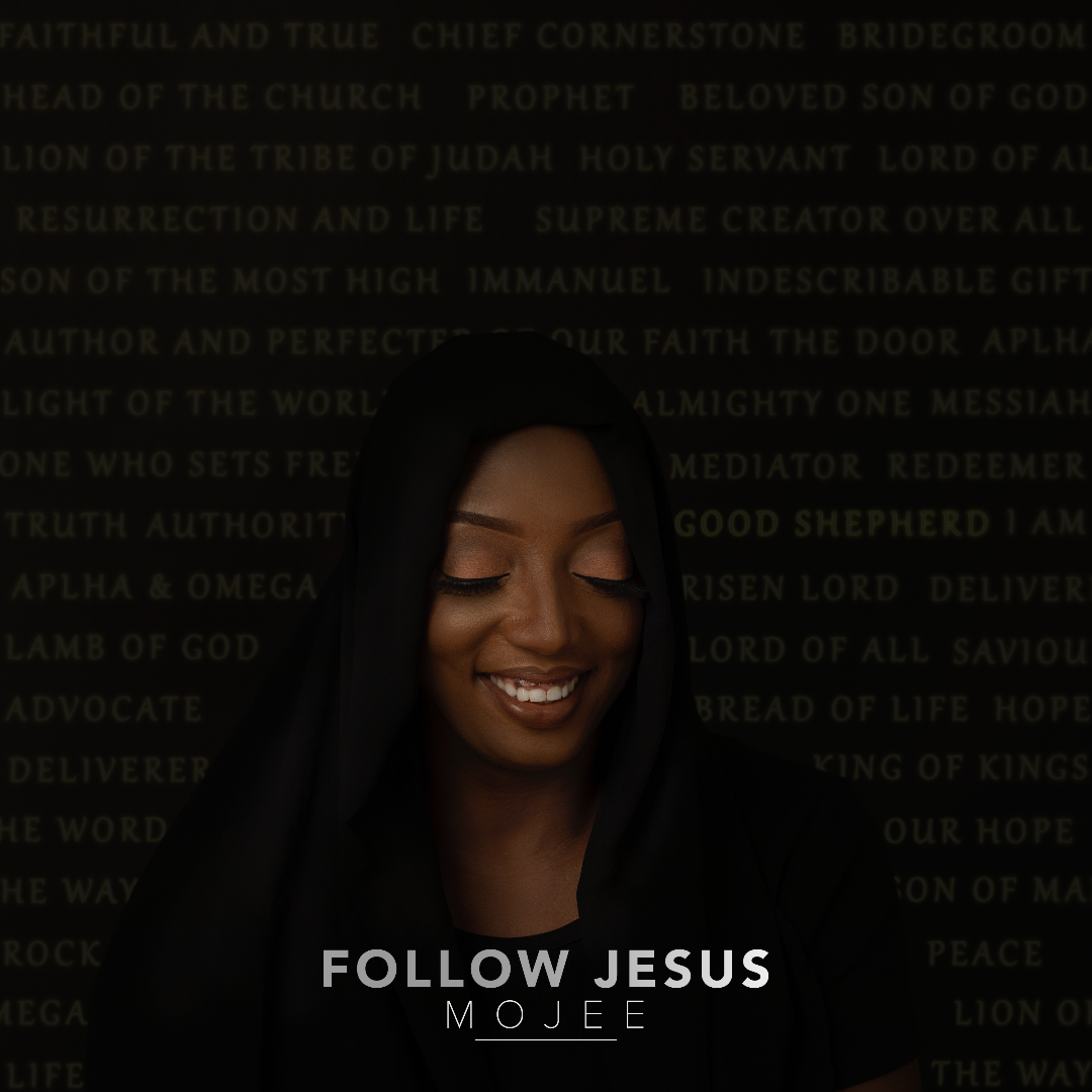 [ALBUM] Mojee - Follow Jesus