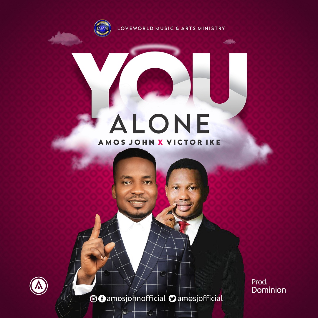 Amos John – You Alone (feat. Victor Ike) [Free MP3 Download]