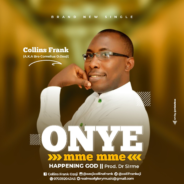Music: COLLINS FRANK - ONYE MME MME [Free Download]