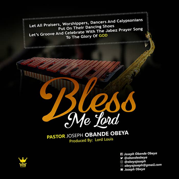 Pastor Joseph Obande Obeya - BLESS ME LORD