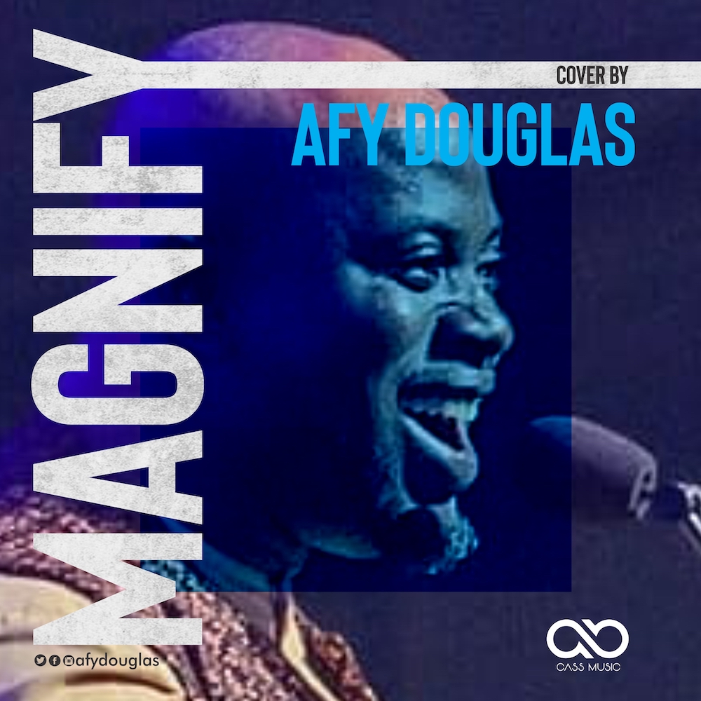 Music: Magnify [Cover] - Afy Douglas [Free Download]