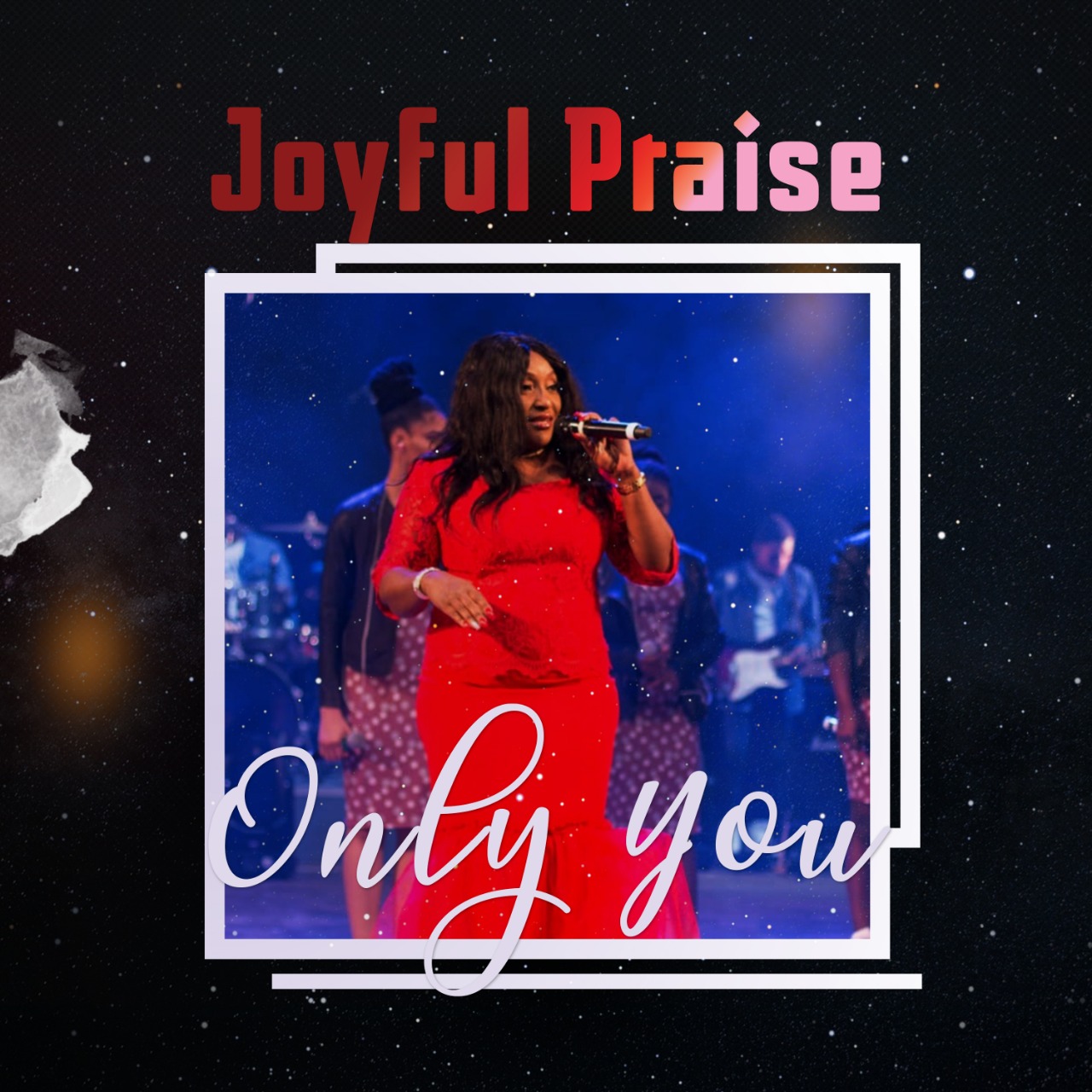 Joyful Praise - ''Only You'' (+Official Video)