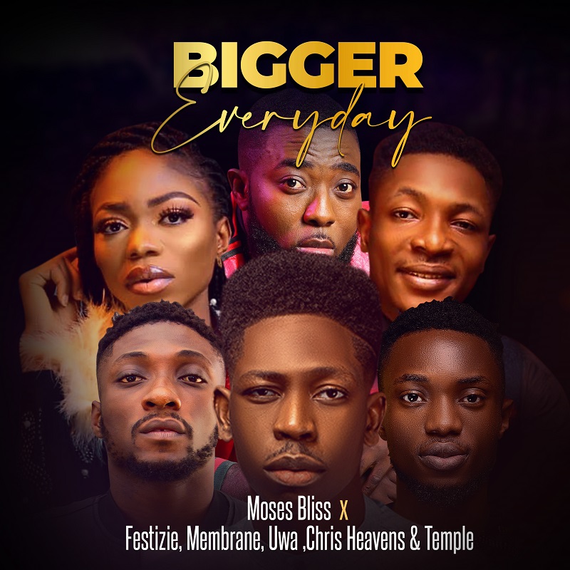 Music: Moses Bliss teams up with Festizie, Membrane, Uwa, Chris Heavens & Temple in 'Bigger Everyday'