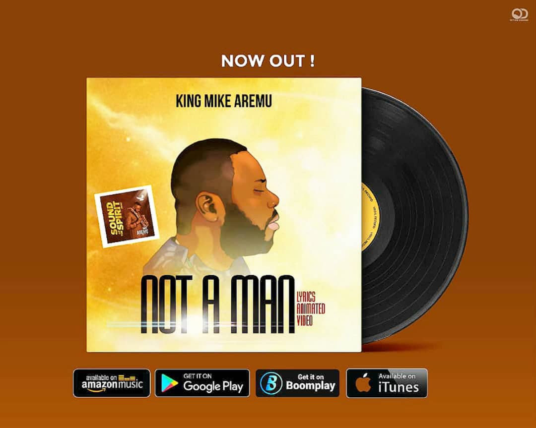 Video: Mike Aremu - Not A Man