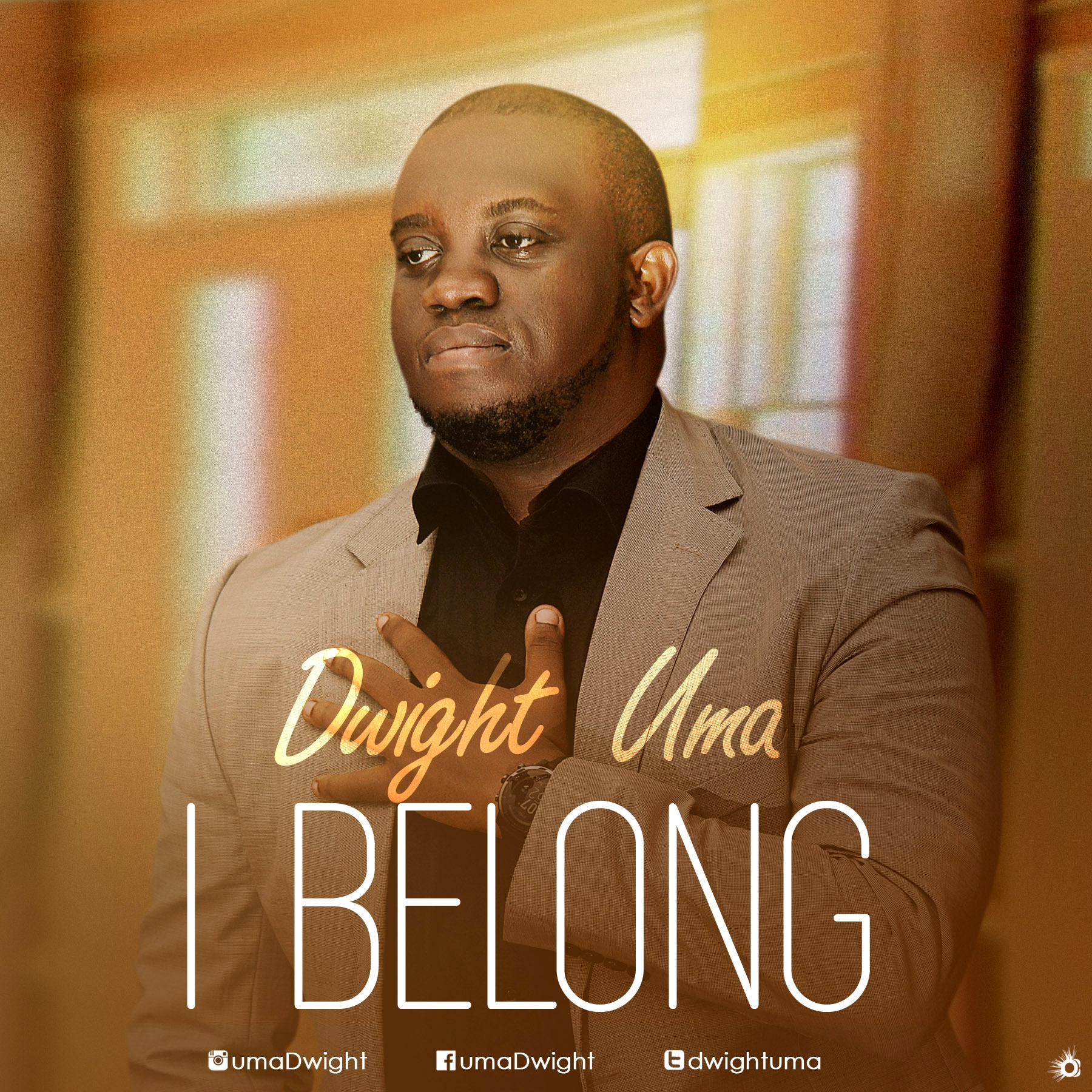 Dwight Uma Releases Singles “I Belong” and “Faithful God”