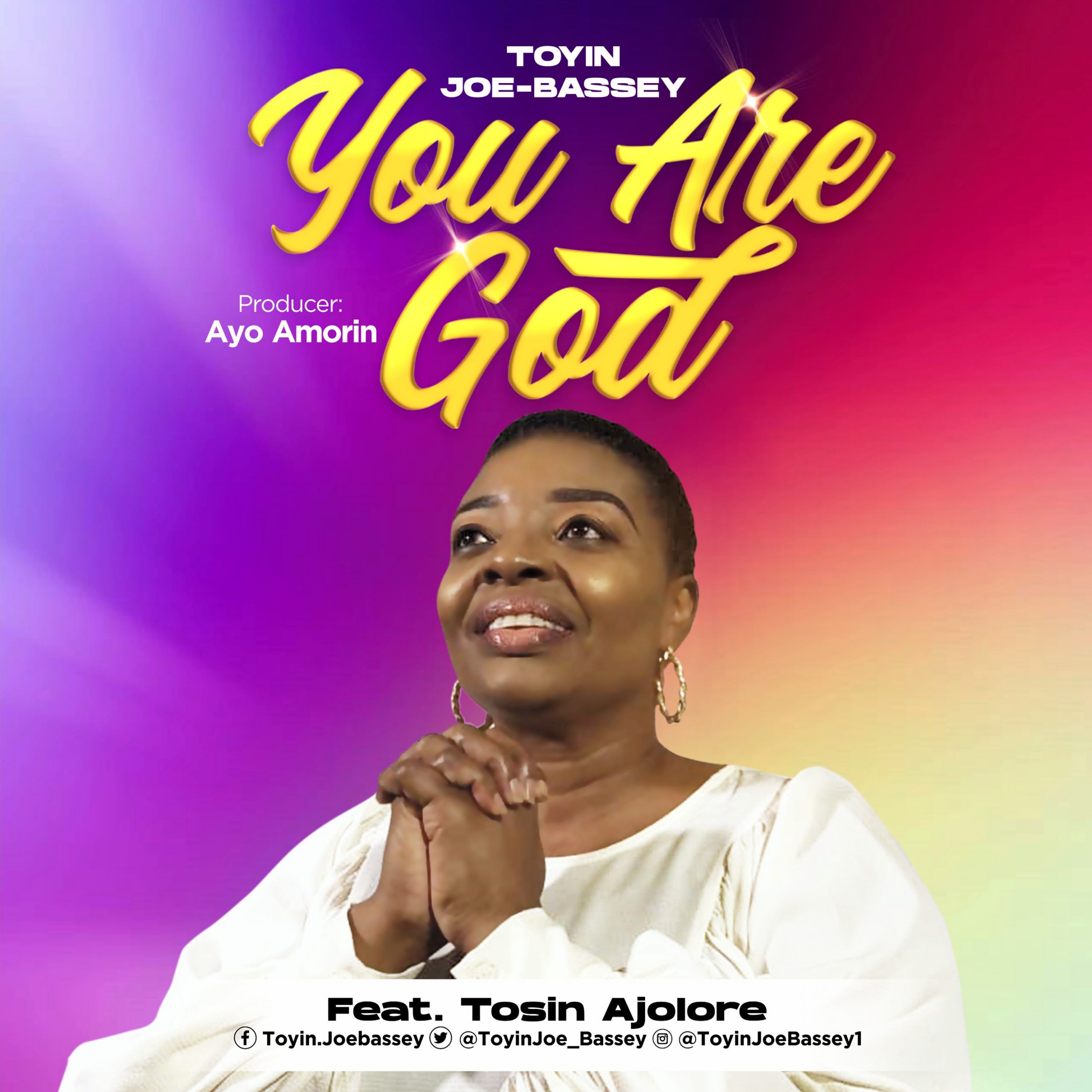 MUSIC: YOU ARE GOD (AUDIO & VIDEO) BY TOYIN JOE-BASSEY FT. TOSIN AJOLORE