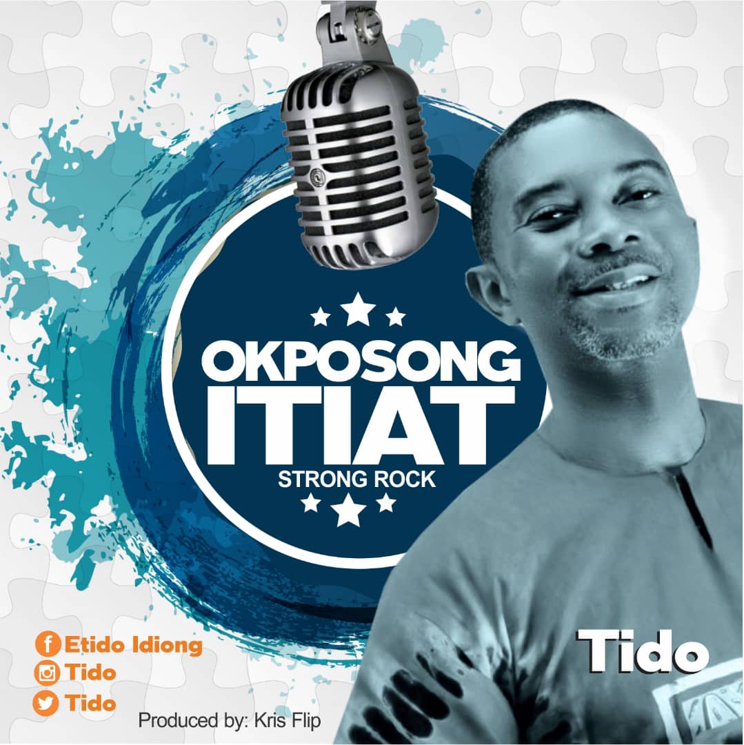Tido Returns With A New Song, ‘’OKPOSONG ITIAT’’