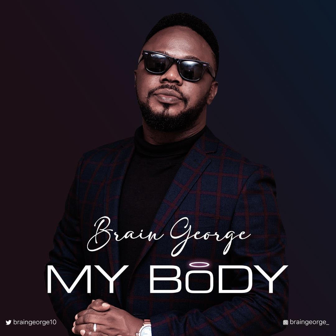 Music: Brain George - My Body