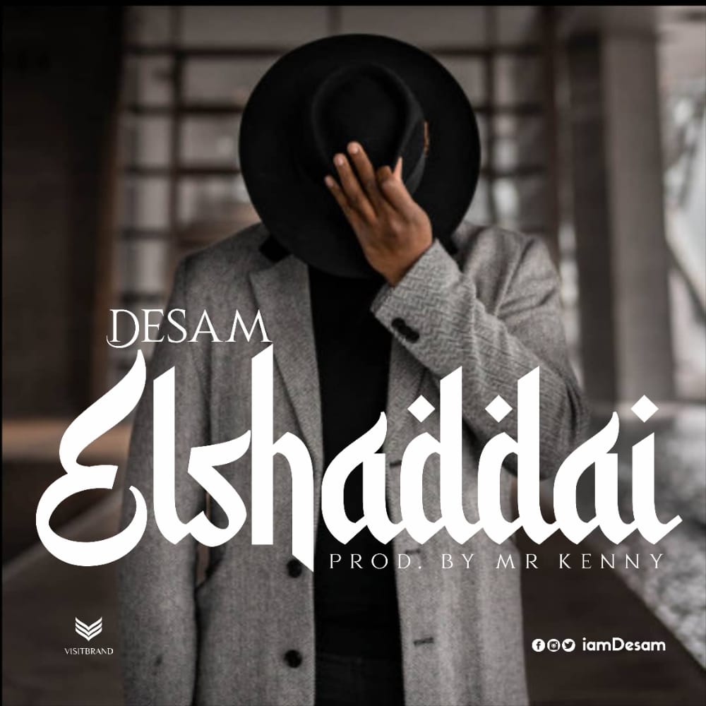 [Music + Lyrics]: El-Shaddai - Desam