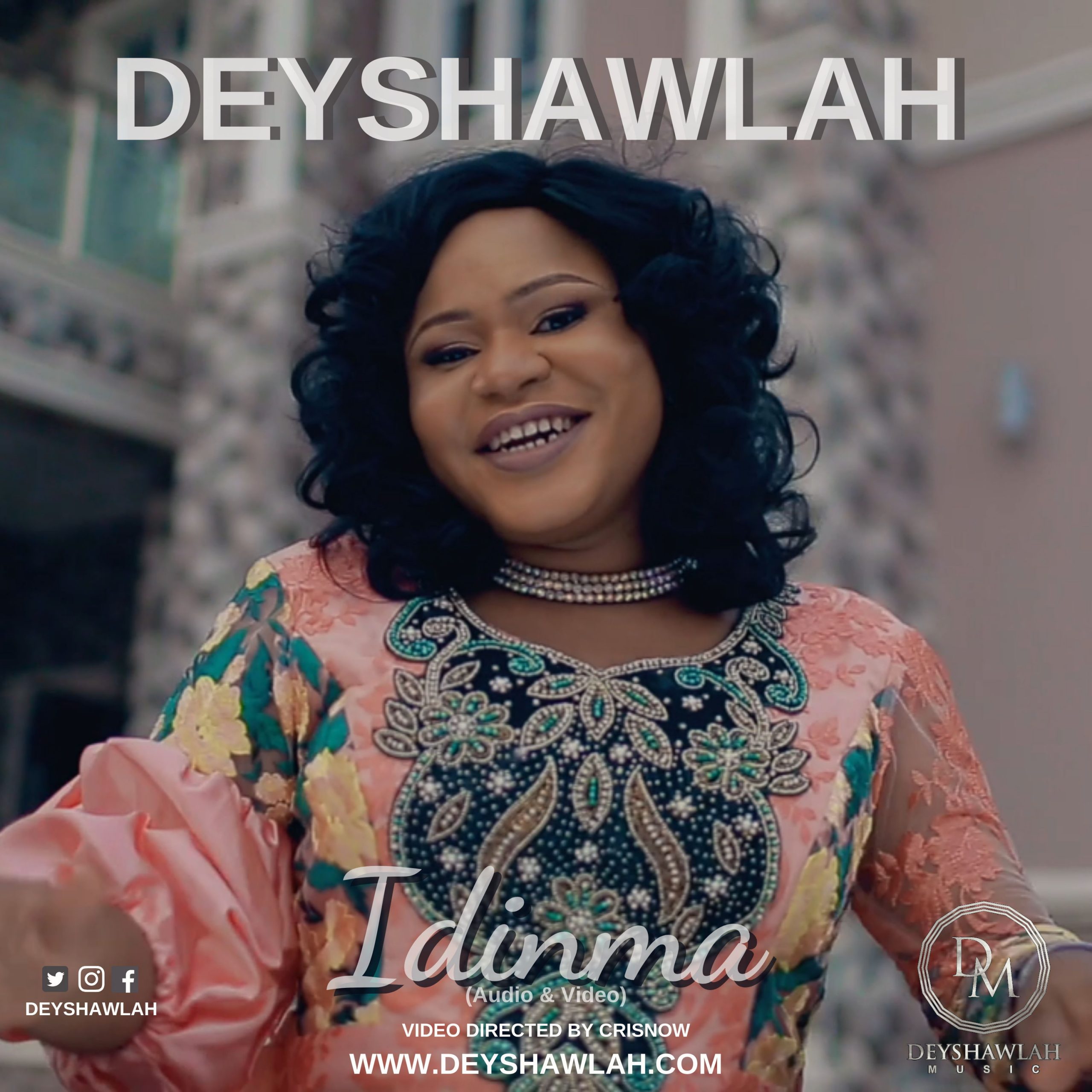 Deyshawlah - Idinma (God Is Good) - Free MP3 DOWNLOAD