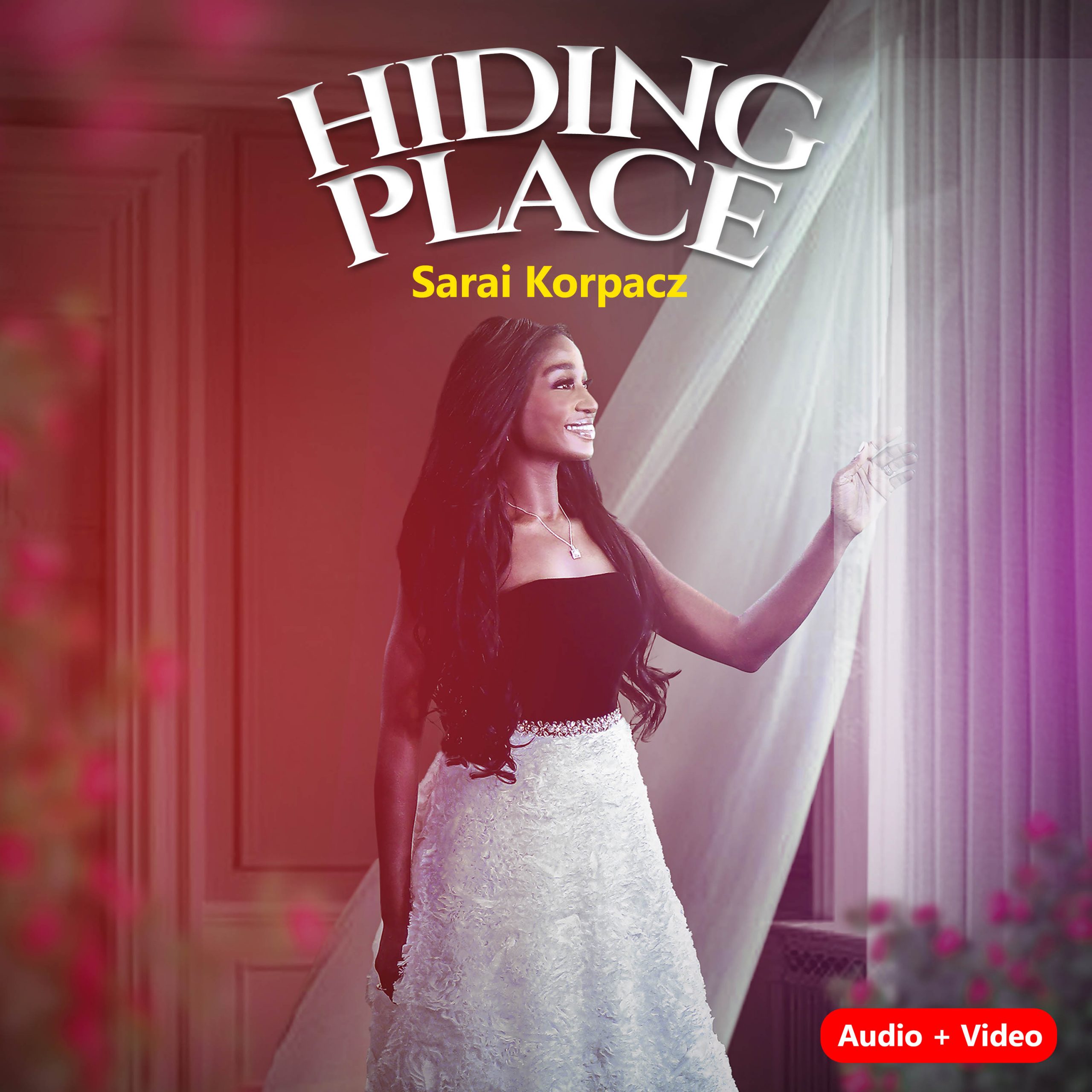 Sarai Korpacz - Hiding Place (With Official Video)