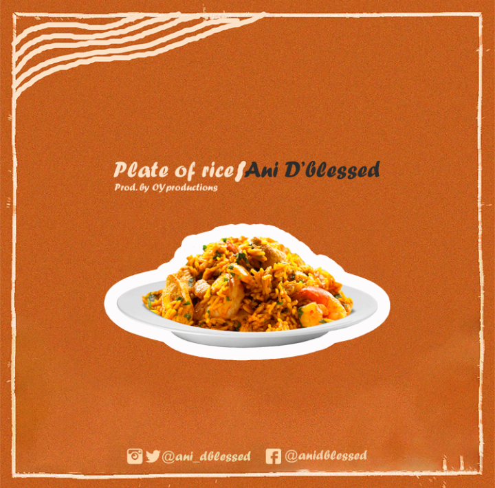 Music: Ani D'Blessed - Plate Of Rice