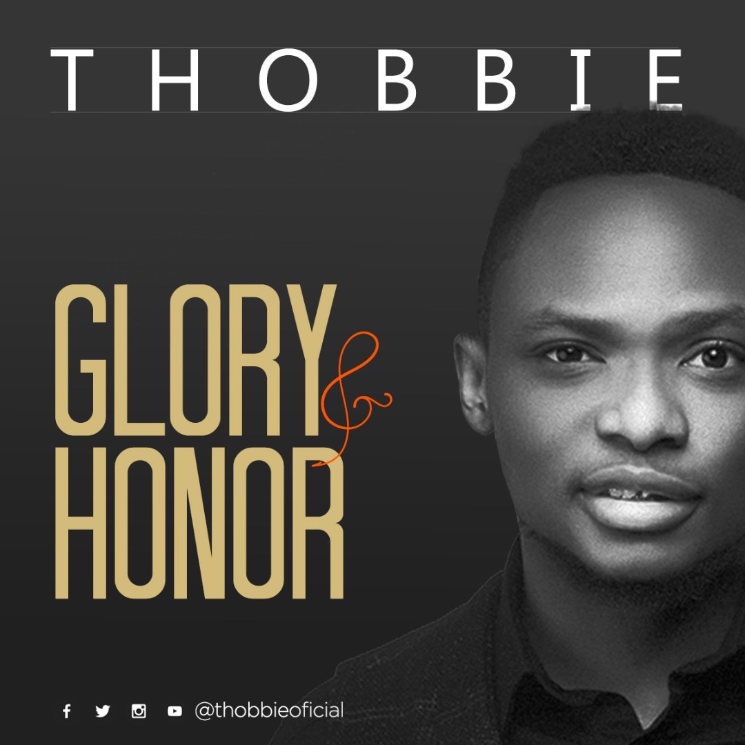 Thobbie Releases New Anthem “Glory and Honor”