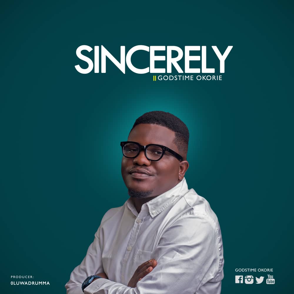 MUSIC: Godstime Okorie - Sincerely [Free MP3 Download]