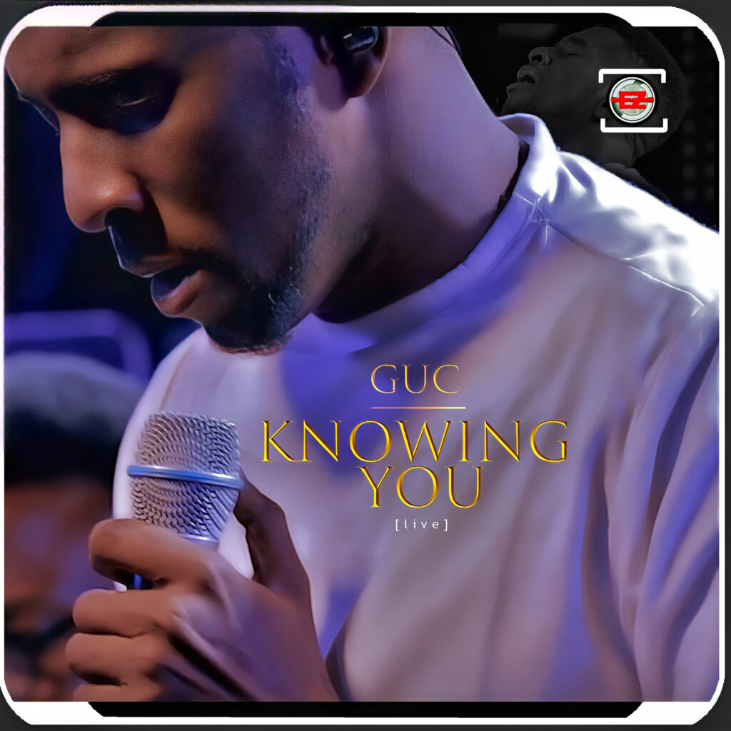 Video: GUC - Knowing You