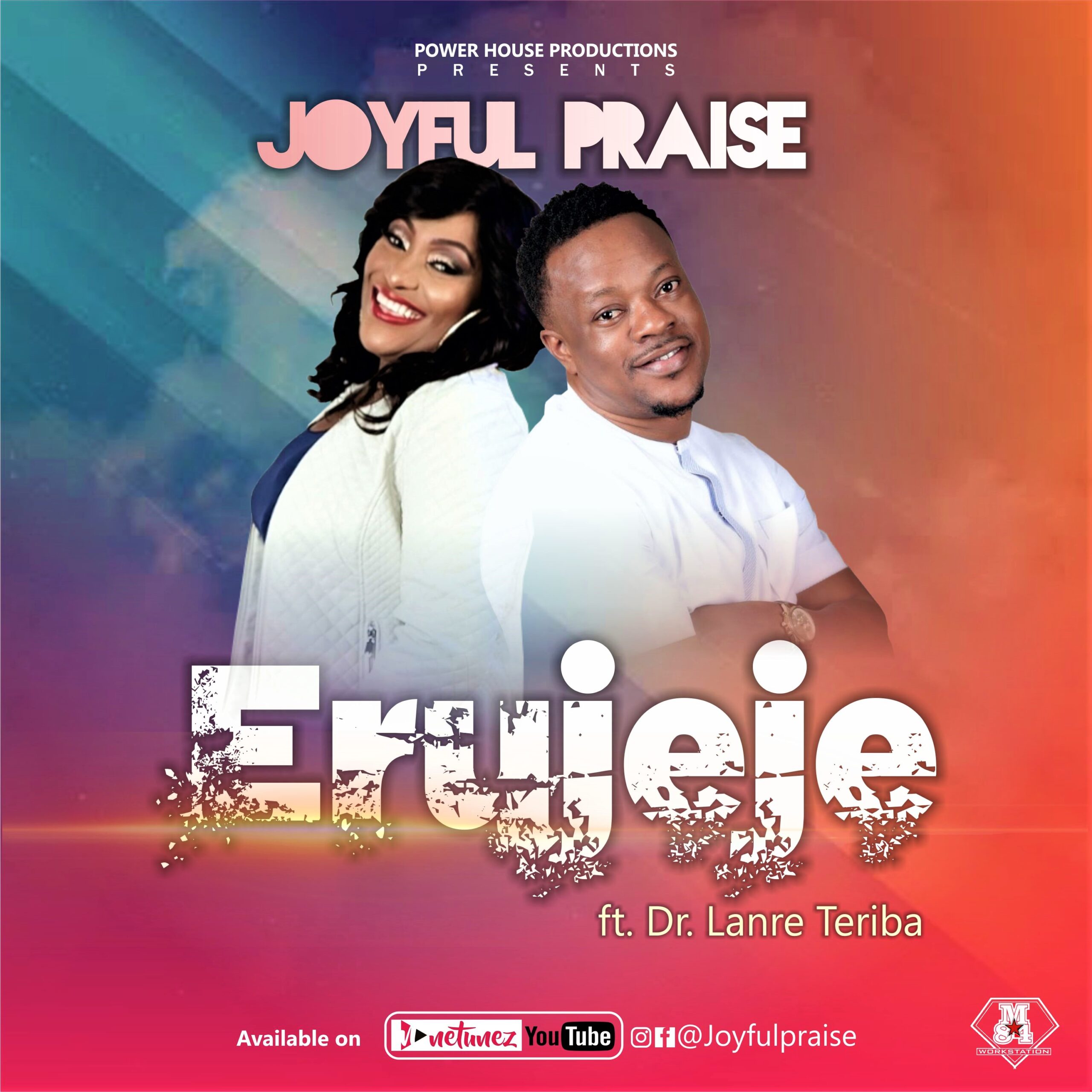 Joyful Praise - ''Erujeje'' Feat. Dr. Lanre Teriba