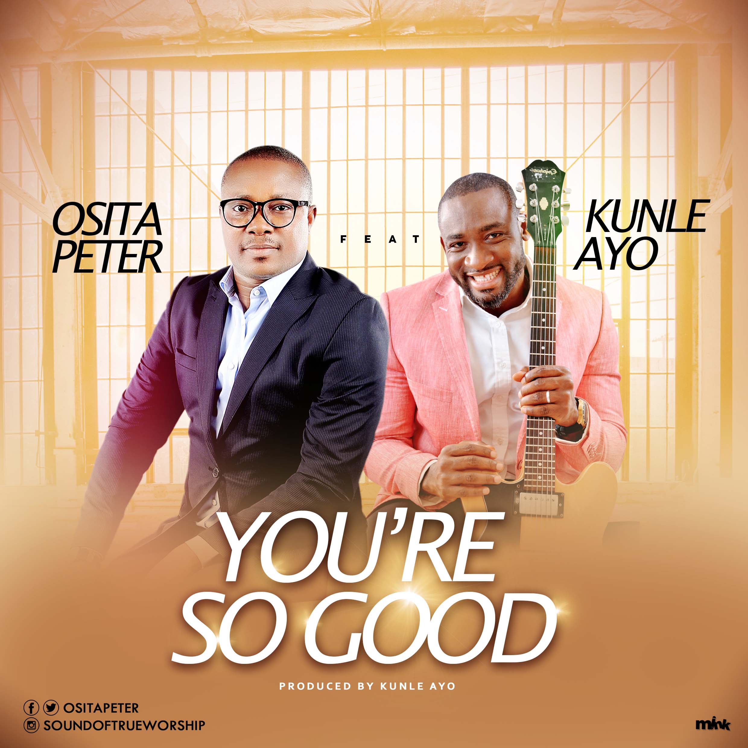 Music: Osita Peter - You're So Good Feat. Kunle Ayo