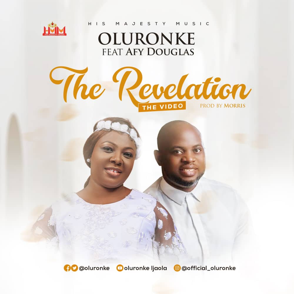 Music+Video: Oluronke - The Revelation Feat. Afy Douglas