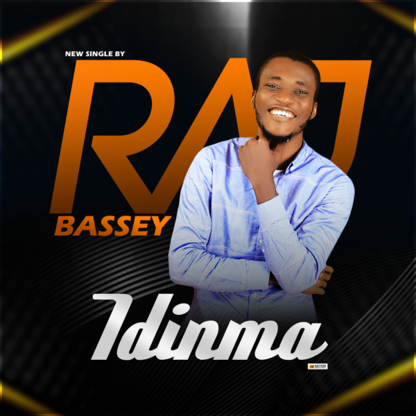 Music: RAJ BASSEY - IDINMA