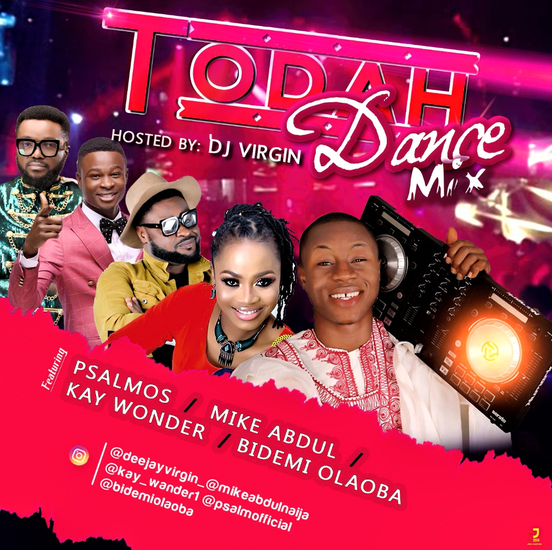 MIXTAPE: DJ Virgin - Todah Dance Mix