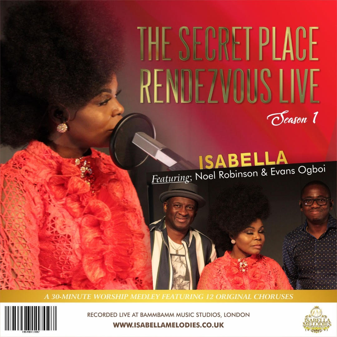ISABELLA SHARES A GLIMPSE OF HER SECRET PLACE FEATURING NOEL ROBINSON & EVANS OGBOI
