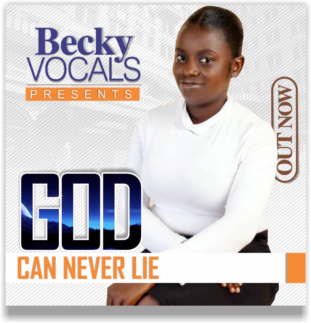 Music: Becky Vocals - ''God Can Never Lie''