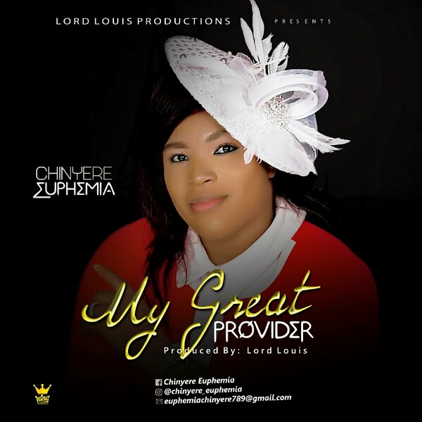 Music: My Great Provider – Chinyere Euphemia
