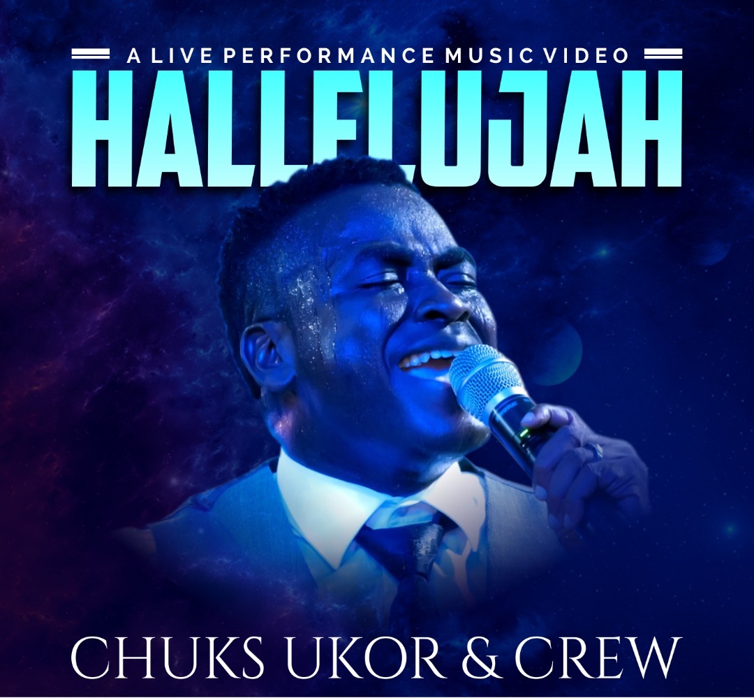 Chuks Ukor - ''Halleluyah'' (Live Video)