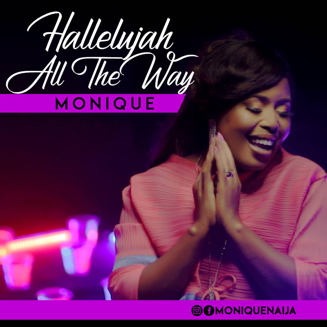 [Video] Halleluyah All The Way - Monique