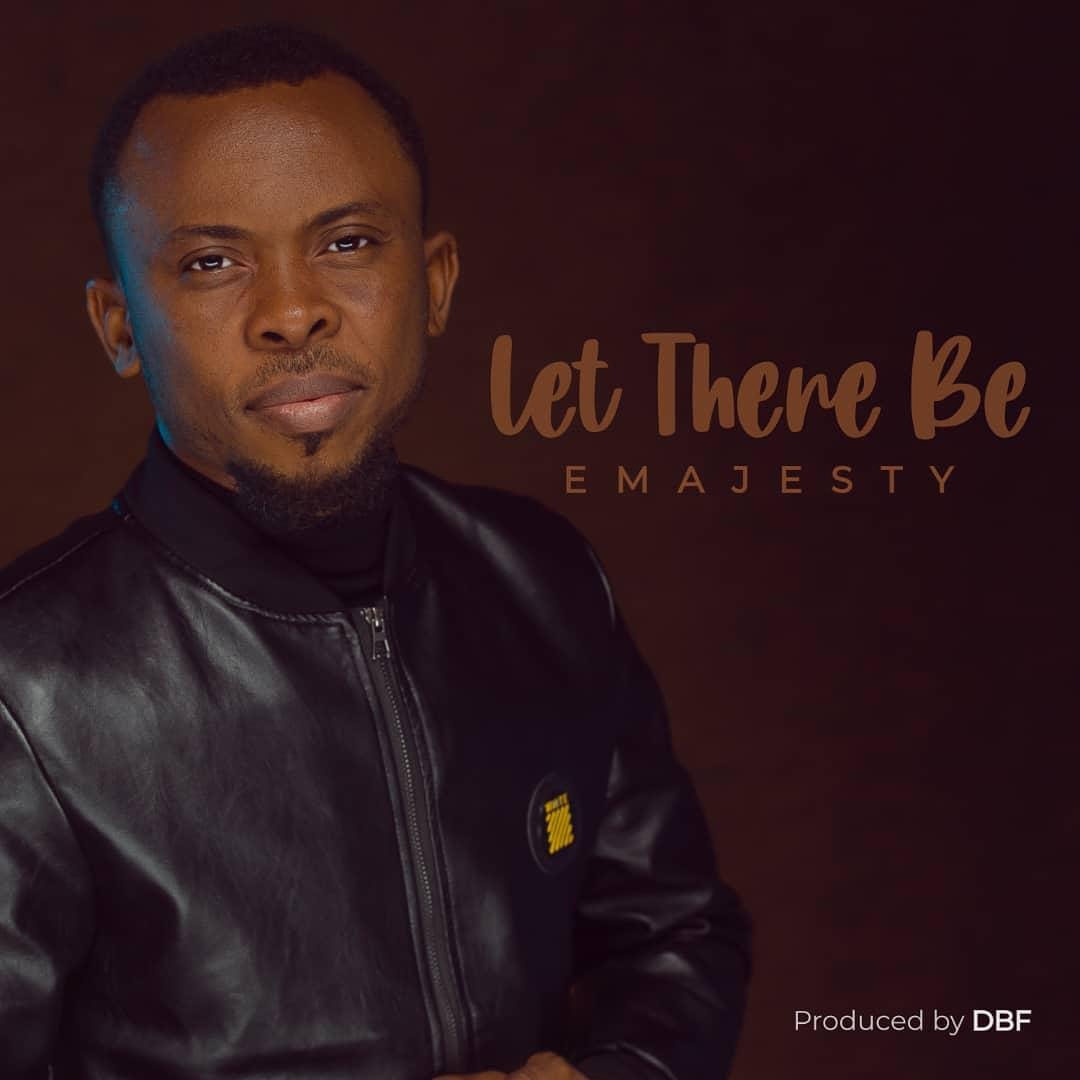 Music+Video: Emajesty - Let There Be