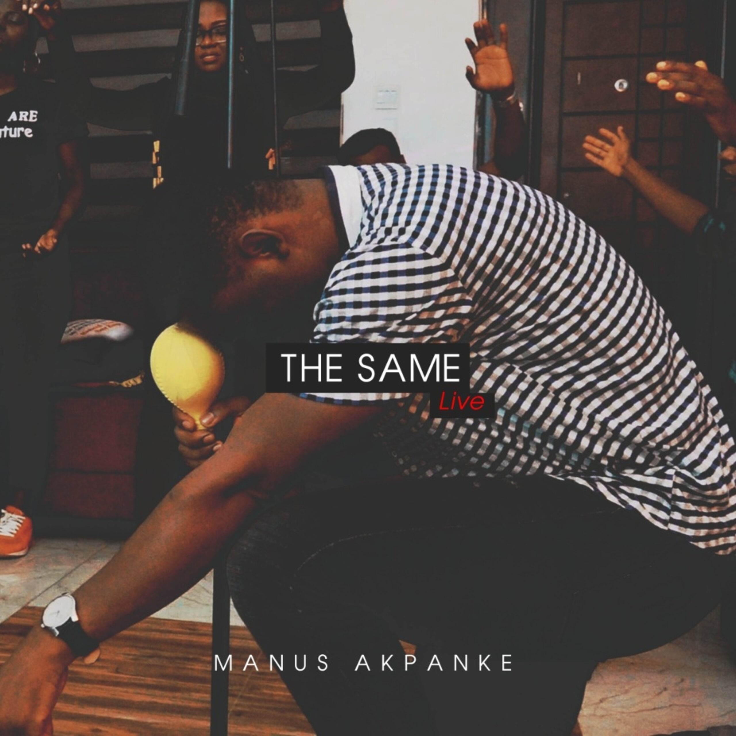 MP3 + VIDEO: Manus Akpanke - The Same (Live)