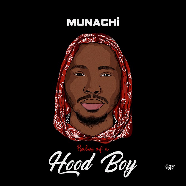 Urban Afro Gospel Artiste Munachi Releases "Psalms Of A Hood Boy" EP