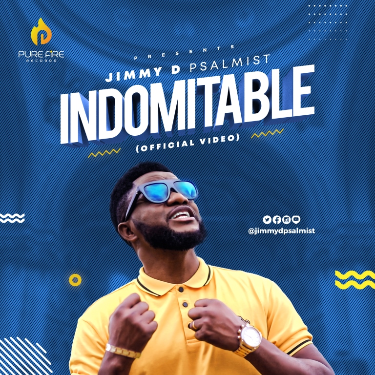 [Official Video] Indomitable - Jimmy D Psalmist