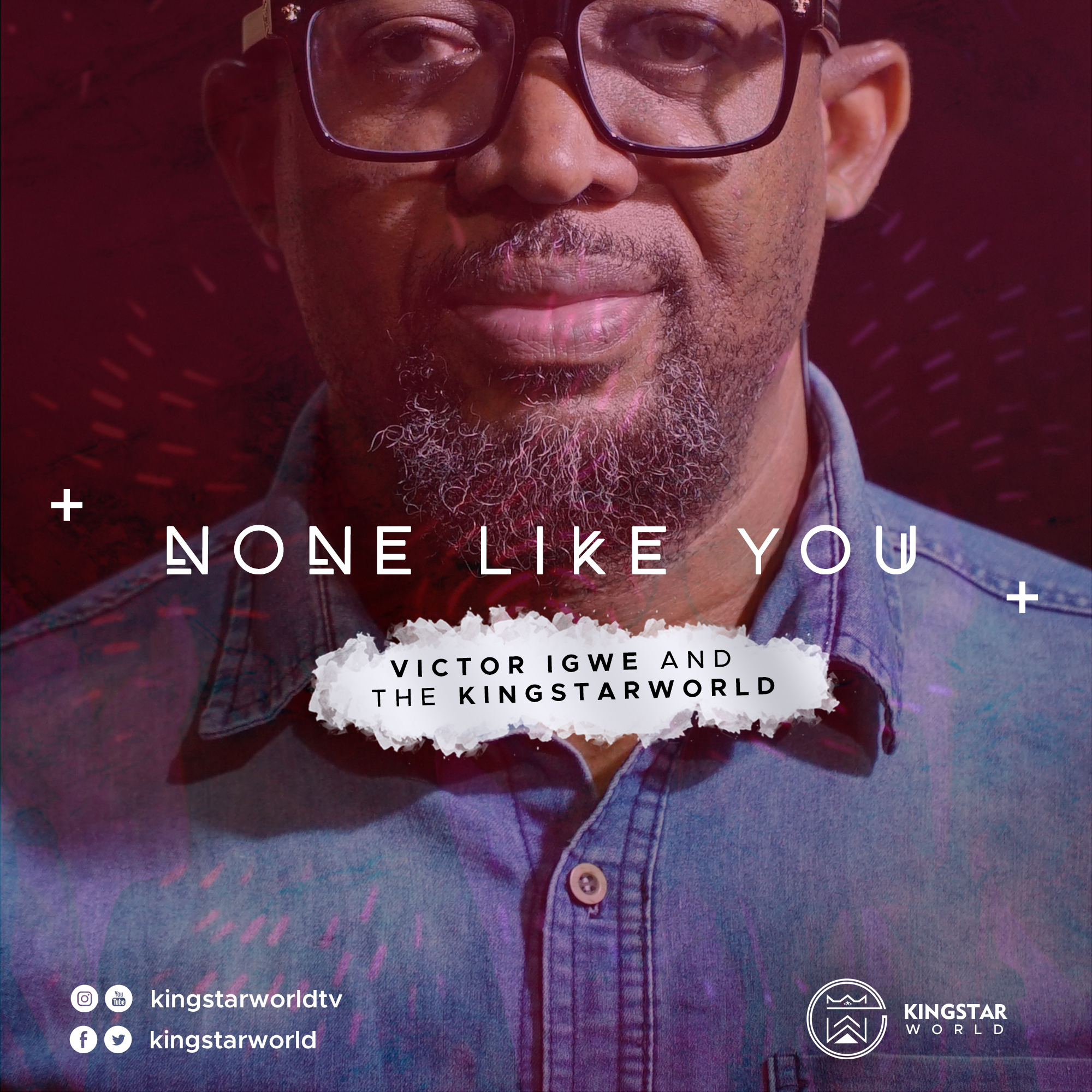 None Like You By Victor Igwe and Kingstarworld