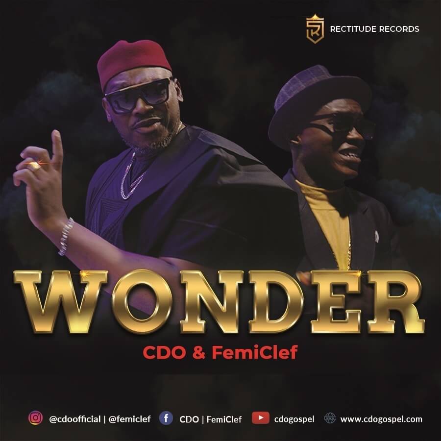 Music: CDO X FEMI CLEF - WONDER