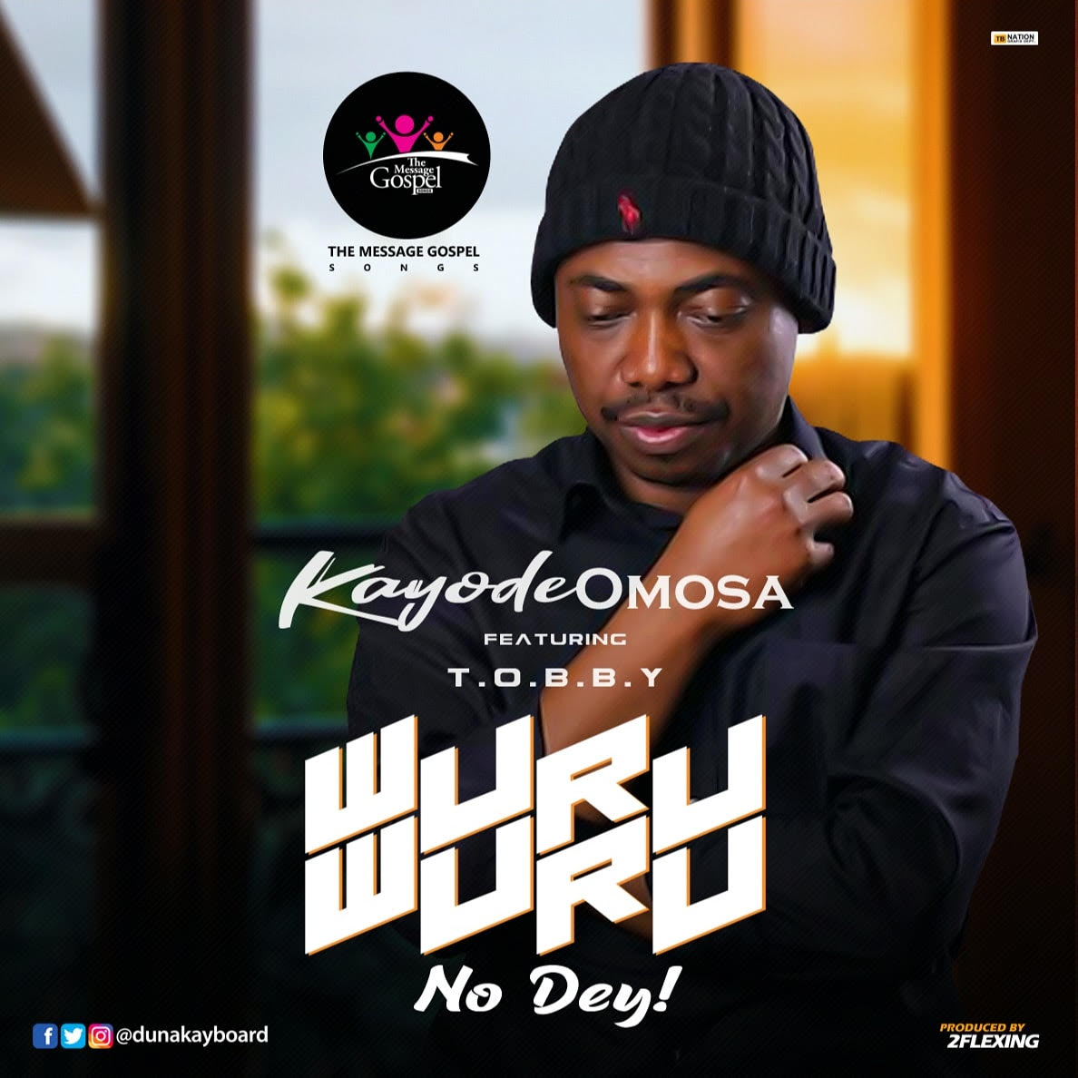 WURUWURU NO DEY - KAYODE OMOSA Feat TOBBY