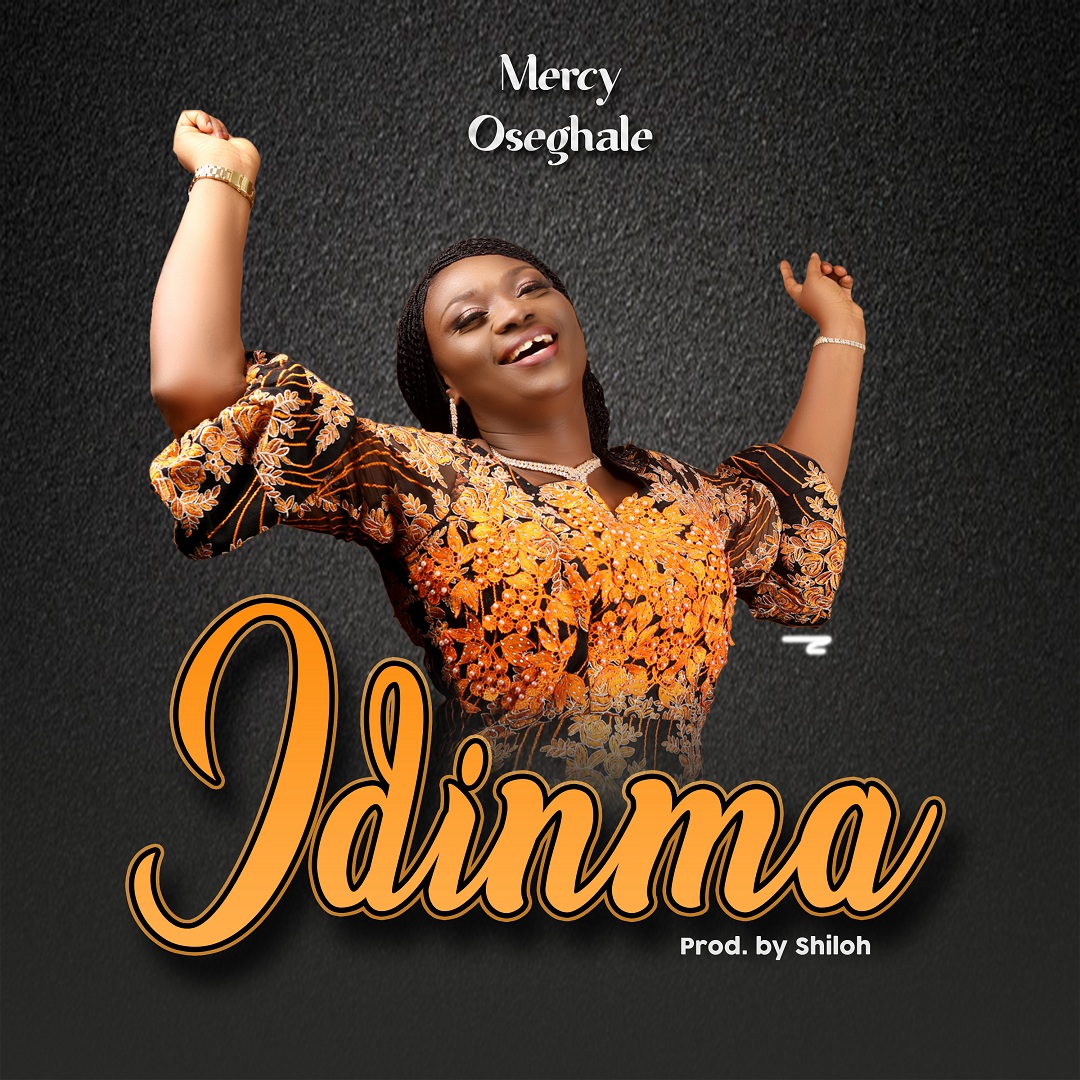 IDINMA - MERCY OSEGHALE [FREE MP3 DOWNLOAD]
