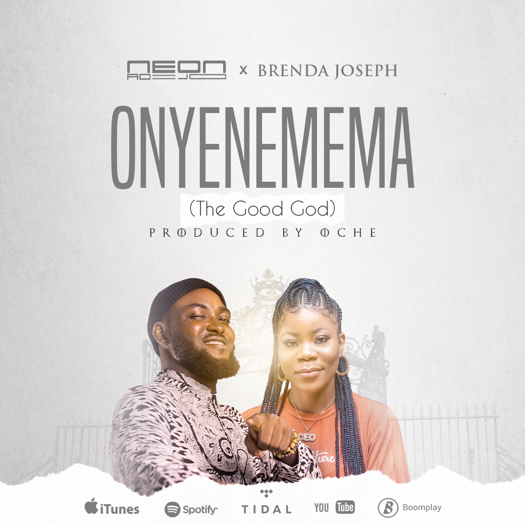 Music: Neon Adejo - Onyenemema | Feat. Brenda Joseph