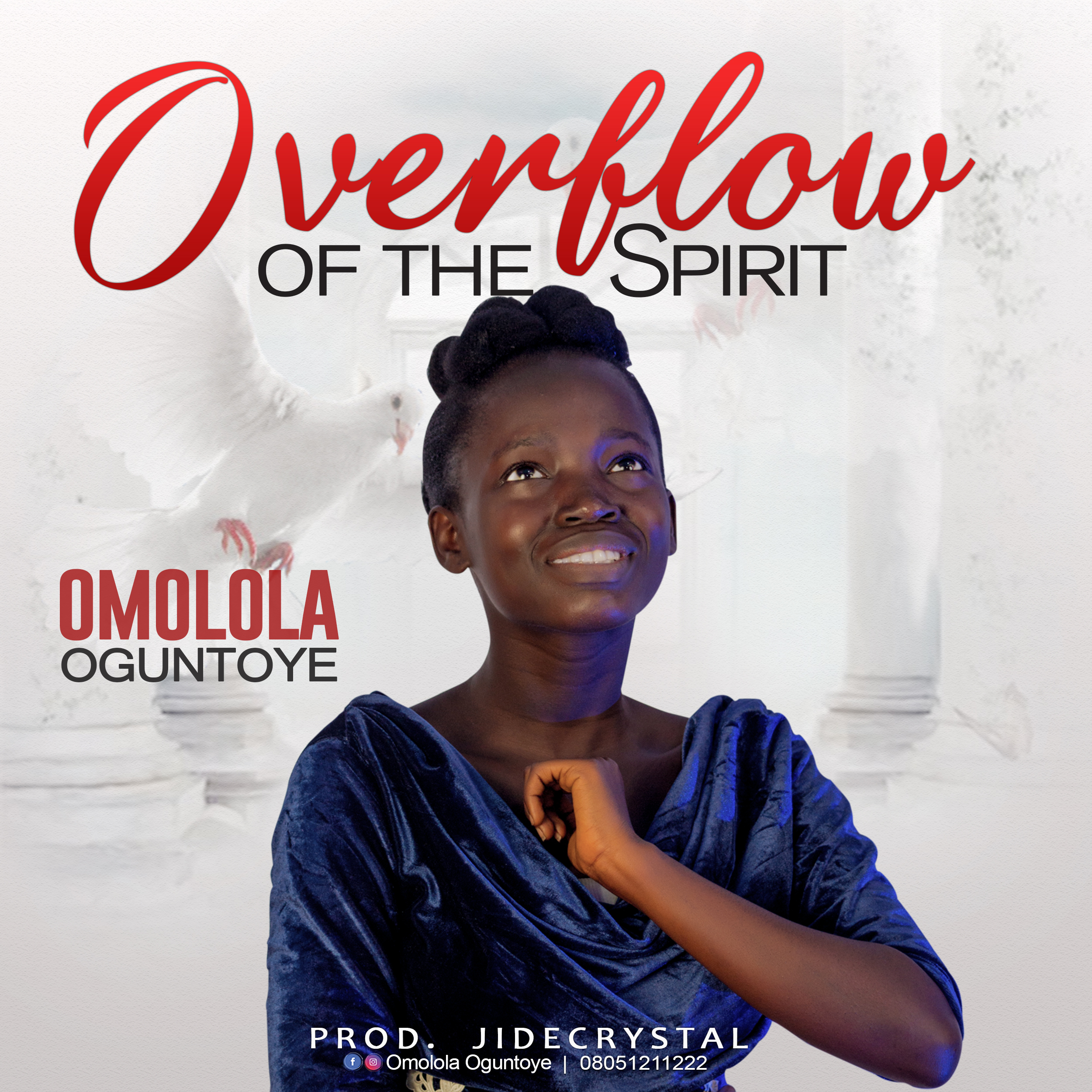 Music: Omolola Oguntoye - Overflow Of The Spirit