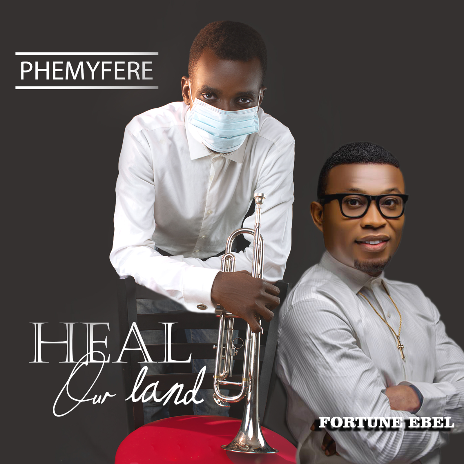GOSPEL ARTISTE, PHEMYFERE RELEASES NEW SINGLE “HEAL OUR LAND” FEATURING FORTUNE EBEL