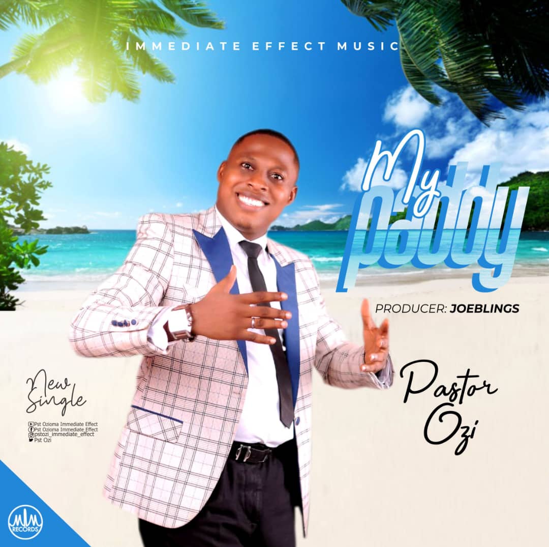 Music + Lyrics: Pastor Ozi – My Paddy