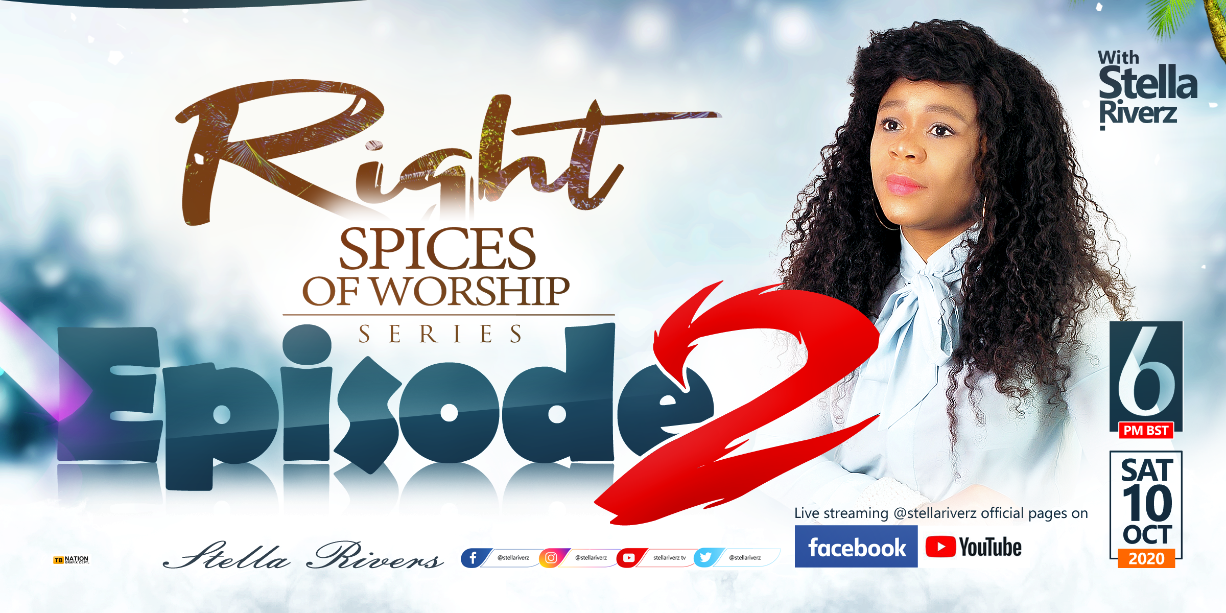 Stella Riverz Online Worship Event “The Right Spices of Worship” Episode 2