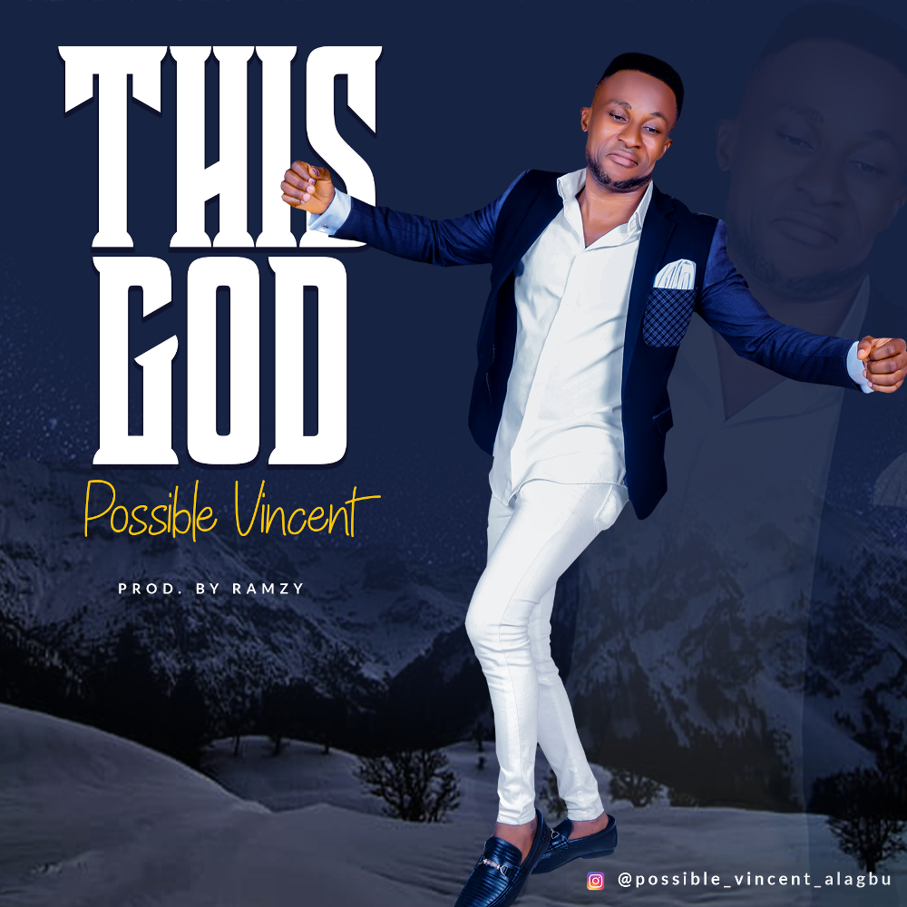 Music: Possible Vincent - This God